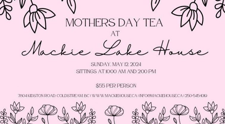 Mother’s Day Tea at Mackie Lake House
